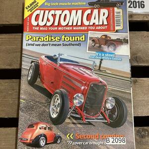 B2098　2016　「CUSTOM CAR」カスタムカー　クラシックカー　英国車 カスタム 古本　雑誌 旧車　ビンテージ　自動車