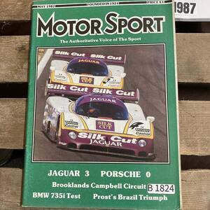 B1824　1987　「MOTOR SPORT」モータースポーツ 英国 　旧車雑誌　英国車 古本　雑誌 旧車　ビンテージ　自動車 クラシックカー