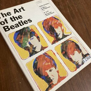 B2368 「The Art of the Beatles」ビートルズ　 英国本 音楽　ロック　英国 古本　雑誌 　ビンテージ　
