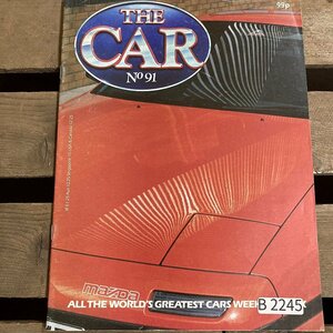 B2245　No.91　「THE CAR」カー　英国 旧車雑誌　英国 旧車 雑誌　クラシックカー　英国車 ビンテージ　自動車 レトロ　
