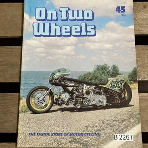 B2267　No.45　 「ON TWO WHEELS」英国 オートバイ 英国 旧車雑誌　英国 旧車 雑誌　クラシックカー　英国車 ビンテージ　自動車 レトロ　