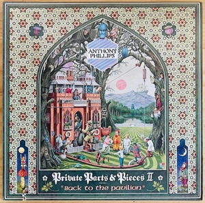 LP■ROCK//PROG/ANTHONY PHILLIPS/PRIVATE PARTS & PIECES II BACK TO THE PAVILION/PVC 7913/US盤80年ORIG BLUE LABEL 美盤/ジェネシス