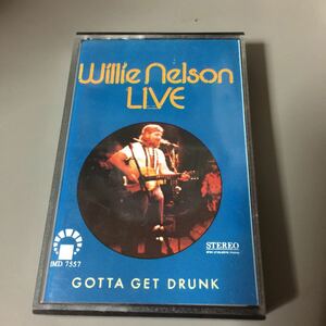 ウィリー・ネルソン LIVE GOTTA GET DRUNK 東南アジア盤カセットテープ