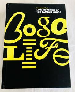 【洋書】Logo Life: Life Histories of 100 Famous Logos / 世界的有名ブランドのロゴ集 Apple コカコーラ ナイキ FUJIFILM