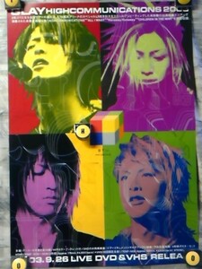 P8【ポスター/B-2-515x728】GLAY/'03-HIGHCOMMUNICATIONS 2003/告知用非売品ポスター