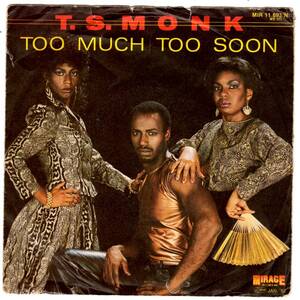 DISCO FUNK.BOOGIE.SOUL. 45 / T.S. Monk / Too Much Too Soon / MURO / KOCO / NORI / 7インチ 