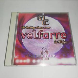 ☆velfarre Vol.12 ~TURN IT UP~ ☆CD2枚組 ☆ヴェルファーレ