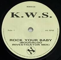 【英7】 K.W.S. / ROCK YOUR BABY / KONFUSION / 1992 UK盤 7インチシングルレコード EP 45 KWS_画像4