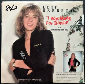 【USオリジナル7インチEP/4枚まとめて送料無料/Disco定番】LEIF GARRETT / I Was Made For Dancin' b/w Living Without Your Love