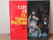 【タンゴ国内即決盤】V.A. (JOSE BASSO/FLORINDO SASSONE/ALFREDO DE ANGELIS他)/ Este Es El Tango Porteno Vol.6（これがタンゴだ第6集）_画像1