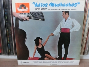 【タンゴ国内盤/LPPM-1046/訳アリ特価即決盤！】JACKY NOGUEZ / Adios Muchachos