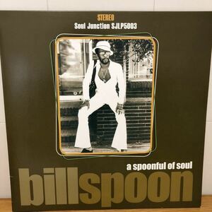 Bill Spoon/A Spoonful Of Soul (LP) [Love Is On The Way] [I Can't Wait]