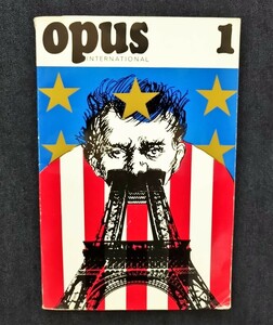 1967年 Opus International #1 創刊号 ローラン・トポール Roland Topor/ロマン・チェシレヴィチ Roman Cieslewicz/Henri Michaux