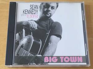 Sean Kennedy & The King Kats Big Town 輸入盤CD 検:シーンケネディー ロカビリー Modern Rockabilly Swing Jive Buddy Holly Stargazers