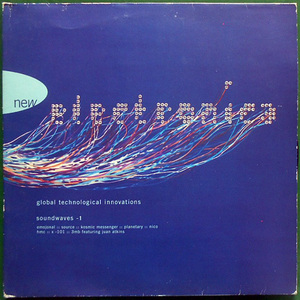 【2LP】Global Technological Innovations (Soundwaves 1)【1994年/New Electronica/X-101/3MB/Source/Plannetary他】