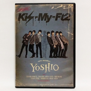Kis-My-Ft2 / YOSHIO -new member- (初回生産限定) [DVD+CD]