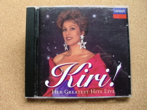 ＊Kiri Te Kanawa／Kiri！ Her Greatest Hits Live（443 600-2）（輸入盤）