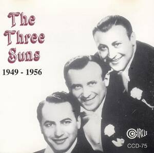 輸 The Three Suns The Three Suns 1949-1957◆規格番号■CCD-75◆送料無料■即決●交渉有