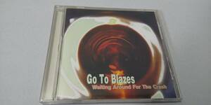 Y974　『CD』　 Waiting Around For The Crash　/ゴー・トゥ・プレイジズ/GO TO BLAZES　国内盤　帯付