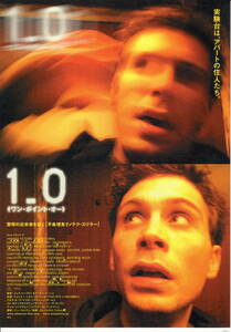 映画チラシ「1.0　ワン・ポイント・オー」2004年　ジェレミー・シスト/デボラ・カーラ・アンガー/ウド・キア　　　　　【管A2】
