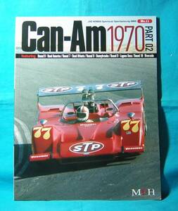 Can-Am 1970 PART-02 ジョーホンダ写真集byヒロ No.11 HIRO MFH モデルファクトリーヒロ　9784905248606