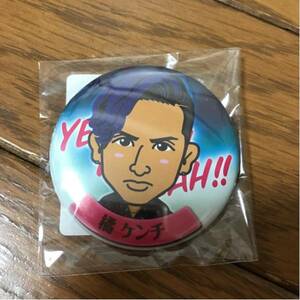 EXILE THE SECOND 橘ケンチ 缶バッジ YEAH!! YEAH!! YEAH!! ガチャ