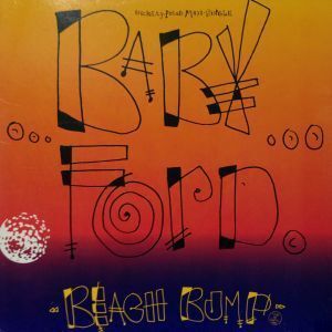 12inchレコード BABY FORD / BEACH BUMP