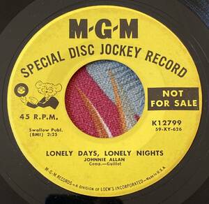 Johnnie Allan US Original 7inch Lonely Days, And Lonely Nights / My Baby Is Gone Louisiana R&B ロカビリー