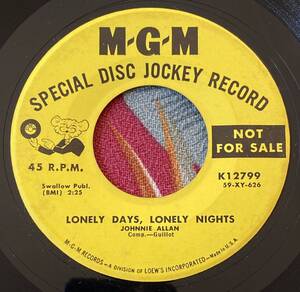 Johnnie Allan US Original 7inch Lonely Days, And Lonely Nights / My Baby Is Gone Louisiana R&B ロカビリー