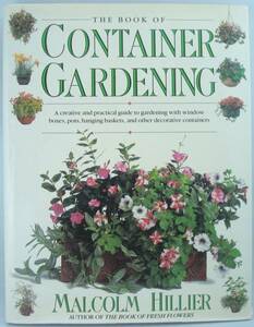 送料無料★洋書 BOOK OF CONTAINER GARDENING コンテナ ガーデニング マルコム・ヒリアー