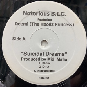 NOTORIOUS B.I.G. / SUICIDAL DREAMS