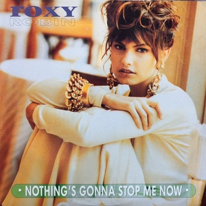 ROXY ROBIN / Nothing's Gonna Stop Me Now