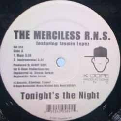 MERCILESS R.N.S. / TONIGHT'S THE NIGHT