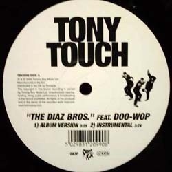 TONY TOUCH / THE DIAZ BROS.