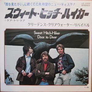 CREEDENCE CLEARWATER REVIVAL （CCR） / SWEET HITCH-HIKER