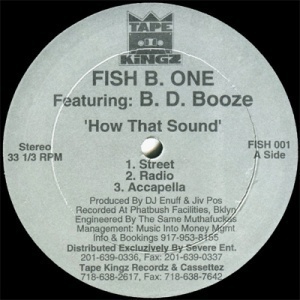 FISH B. ONE / HOW THAT SOUND / GET IT ON