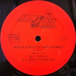 M.C. NIKKE D.J. RAP-N-SCRATCH / RAP-N-SCRATCH GOES RAMBO