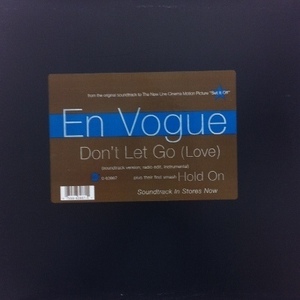 EN VOGUE / DONT LET GO(LOVE)