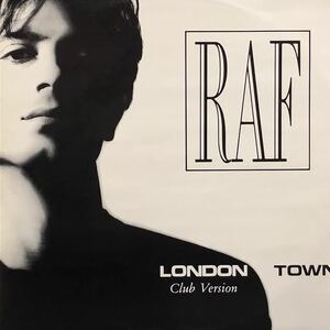 RAF / London Town (Club Version)