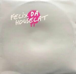 FELIX DA HOUSECAT / Remixes Vol.1