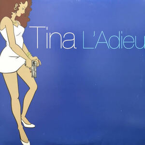 TINA / L'ADIEU