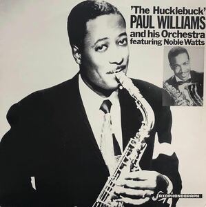 PAUL WILLIAMS / The Hucklebuck