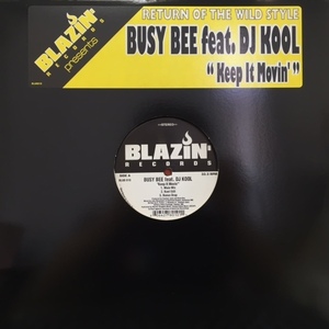 BUSY BEE feat. DJ KOOL / KEEP IT MOVIN'