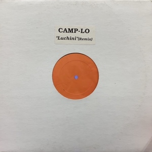 CAMP LO / LUCHINI AKA (THIS IS IT) (REMIX)