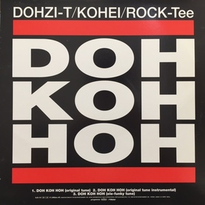 DOHZI-T / KOHEI / ROCK-TEE / DOH KOH HOH