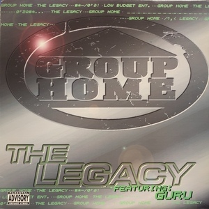 GROUP HOME / THE LEGACY