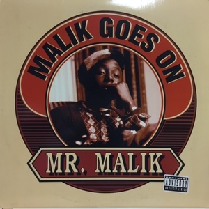 MR. MALIK / MALIK GOES ON