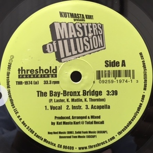 MASTERS OF ILLUSION / THE BAY-BRONX BRIDGE