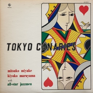 TOKYO CANARIES / Tokyo Canaries