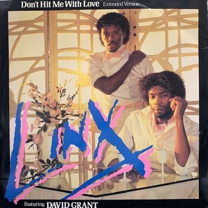 LINX / Don't Hit Me With Love (Extended Version)